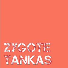 Zygote Tankas